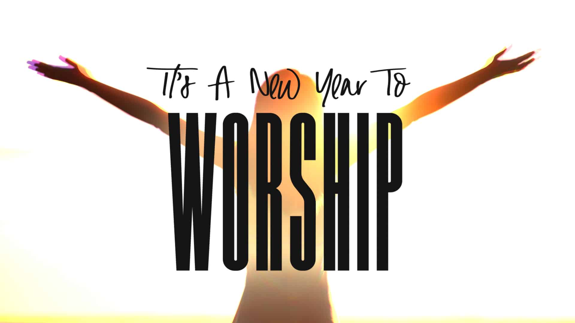 A New Year To Worship • Freebridge Media